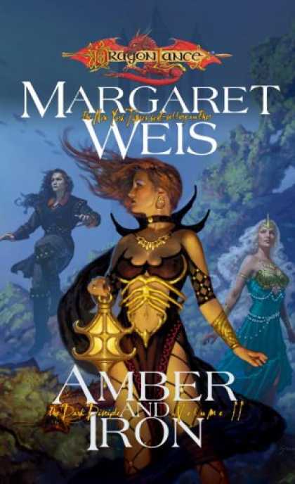 Bestselling Sci-Fi/ Fantasy (2007) - Amber and Iron (Dragonlance: The Dark Disciple, Vol. 2) by Margaret Weis