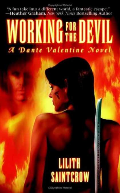 Bestselling Sci-Fi/ Fantasy (2007) - Working for the Devil (Dante Valentine, Book 1) by Lilith Saintcrow