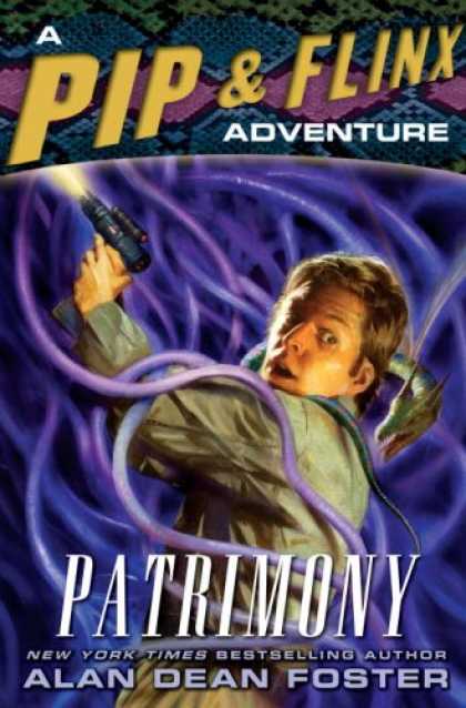 Bestselling Sci-Fi/ Fantasy (2007) - Patrimony: A Pip & Flinx Adventure (Pip & Flix Adventures) by Alan Dean Foster