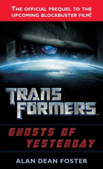 Bestselling Sci-Fi/ Fantasy (2007) - Transformers: Ghosts of Yesterday (Transformers (Ballantine Books)) by Alan Dean