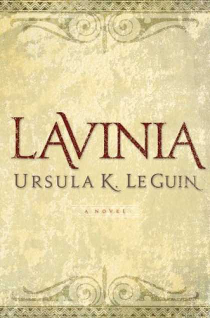 Bestselling Sci-Fi/ Fantasy (2008) - Lavinia by Ursula K. Le Guin