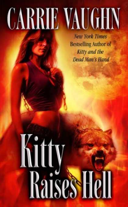 Bestselling Sci-Fi/ Fantasy (2008) - Kitty Raises Hell (Kitty Norville, Book 6) by Carrie Vaughn