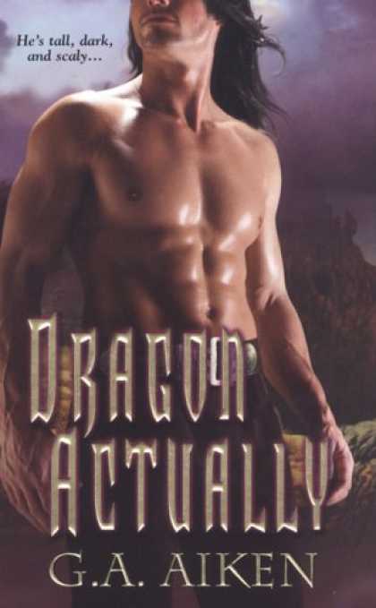 Bestselling Sci-Fi/ Fantasy (2008) - Dragon Actually (Dragon Kin, Book 1) by G.A. Aiken