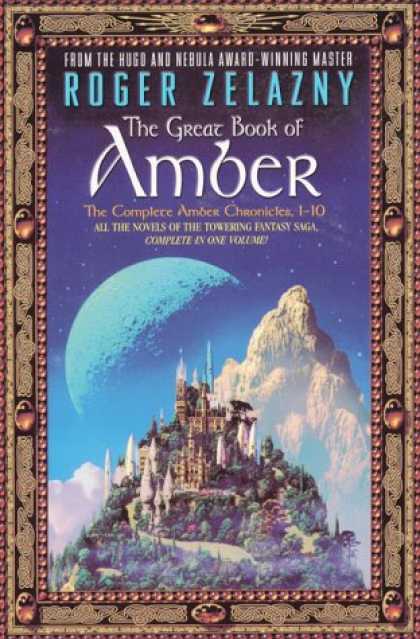 Bestselling Sci-Fi/ Fantasy (2008) - The Great Book of Amber: The Complete Amber Chronicles, 1-10 (Chronicles of Ambe