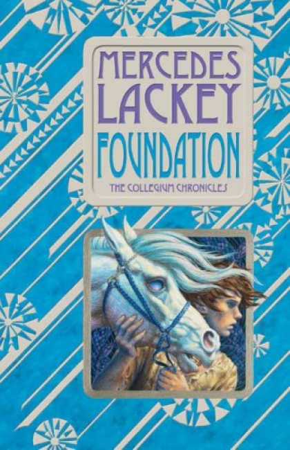 Bestselling Sci-Fi/ Fantasy (2008) - Foundation (Valdemar: Collegium Chronicles, Book 1) by Mercedes Lackey