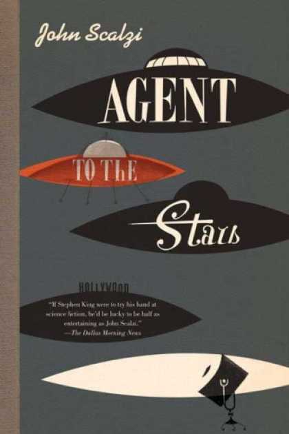 Bestselling Sci-Fi/ Fantasy (2008) - Agent to the Stars by John Scalzi