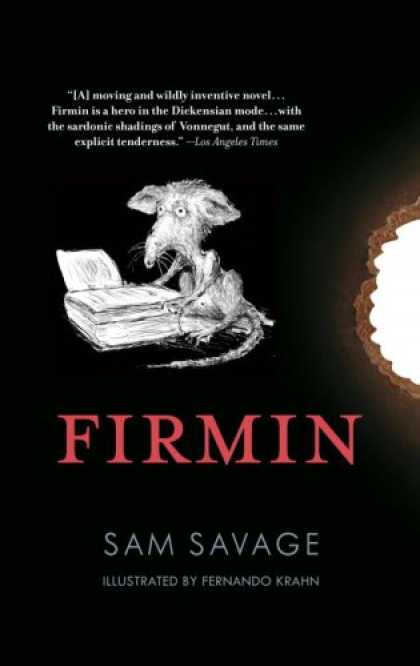 Bestselling Sci-Fi/ Fantasy (2008) - Firmin by Sam Savage