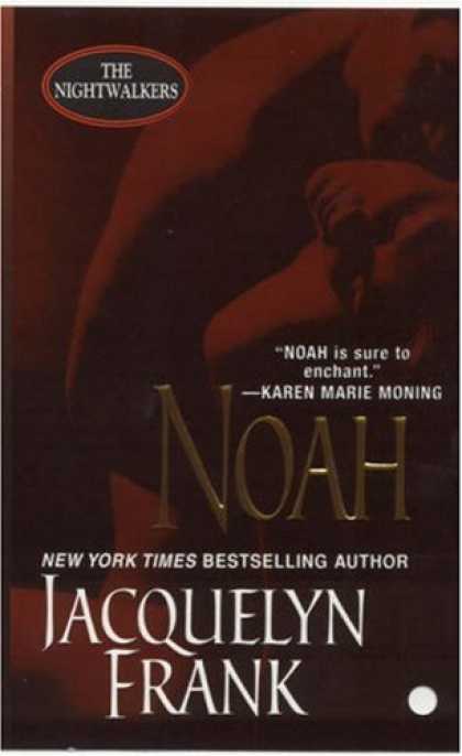 Bestselling Sci-Fi/ Fantasy (2008) - Noah (Nightwalkers, Book 5) by Jacquelyn Frank