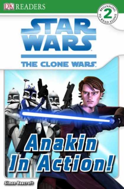 Bestselling Sci-Fi/ Fantasy (2008) - Star Wars: The Clone Wars: Anakin in Action! (DK READERS) by Simon Beecroft
