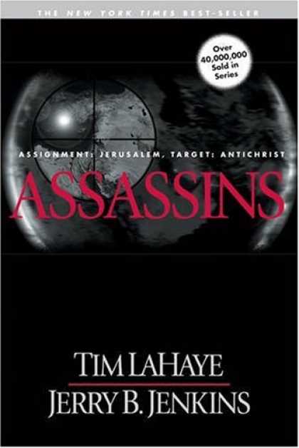 Bestselling Sci-Fi/ Fantasy (2008) - Assassins: Assignment: Jerusalem, Target: Antichrist (Left Behind No. 6) by Tim