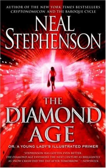 Bestselling Sci-Fi/ Fantasy (2008) - The Diamond Age: Or, a Young Lady's Illustrated Primer (Bantam Spectra Book) by
