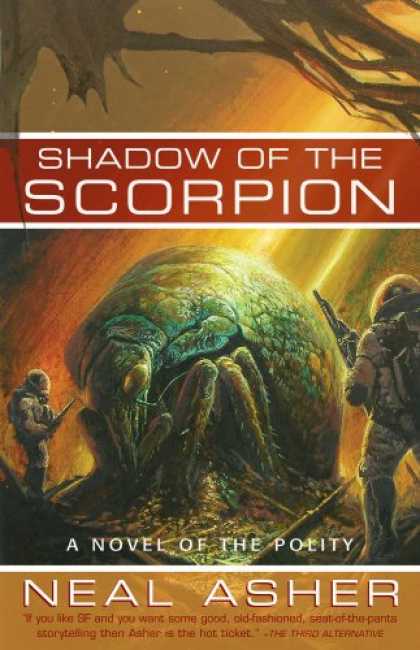 Bestselling Sci-Fi/ Fantasy (2008) - Shadow of the Scorpion: A Novel of the Polity by Neal Asher