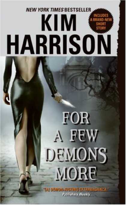 Bestselling Sci-Fi/ Fantasy (2008) - For a Few Demons More (The Hollows, Book 5) by Kim Harrison