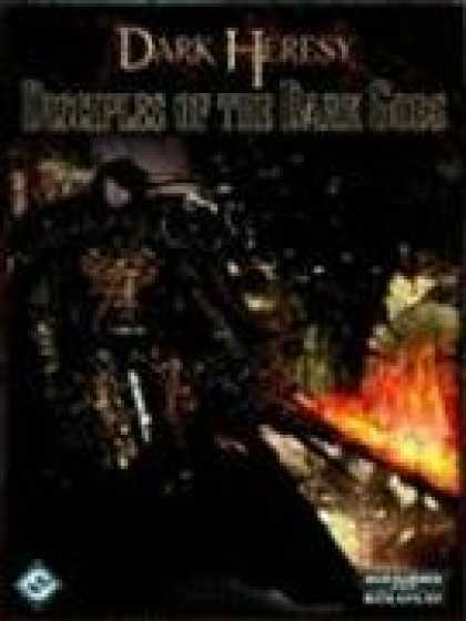 Bestselling Sci-Fi/ Fantasy (2008) - Dark Heresy: Disciples of the Dark Gods by Alan Bligh
