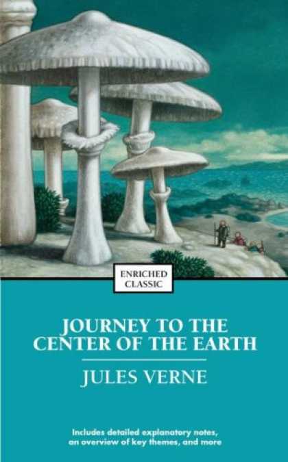 Bestselling Sci-Fi/ Fantasy (2008) - Journey to the Center of the Earth (Enriched Classic) by Jules Verne