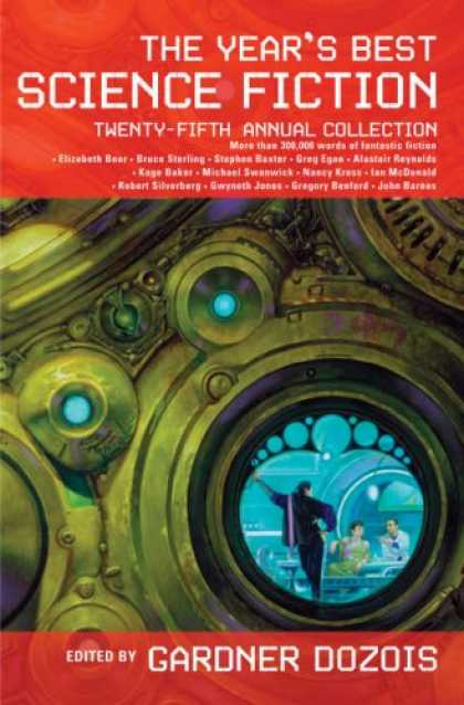 Bestselling Sci-Fi/ Fantasy (2008) - The Year's Best Science Fiction: Twenty-Fifth Annual Collection (Year's Best Sci
