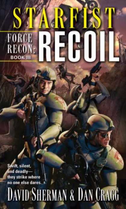 Bestselling Sci-Fi/ Fantasy (2008) - Starfist: Force Recon: Recoil by David Sherman