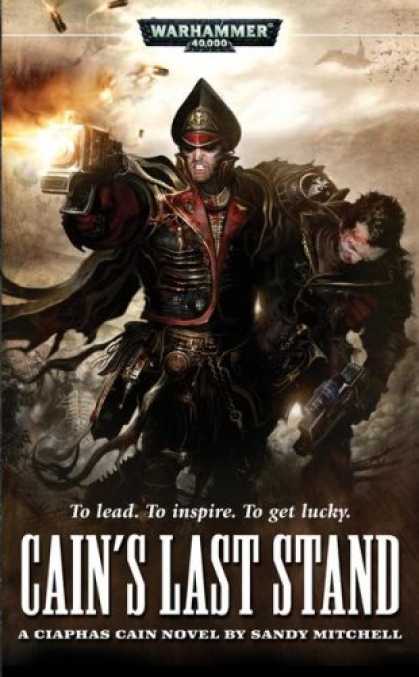 Bestselling Sci-Fi/ Fantasy (2008) - Cain's Last Stand (Ciaphas Cain) by Sandy Mitchell