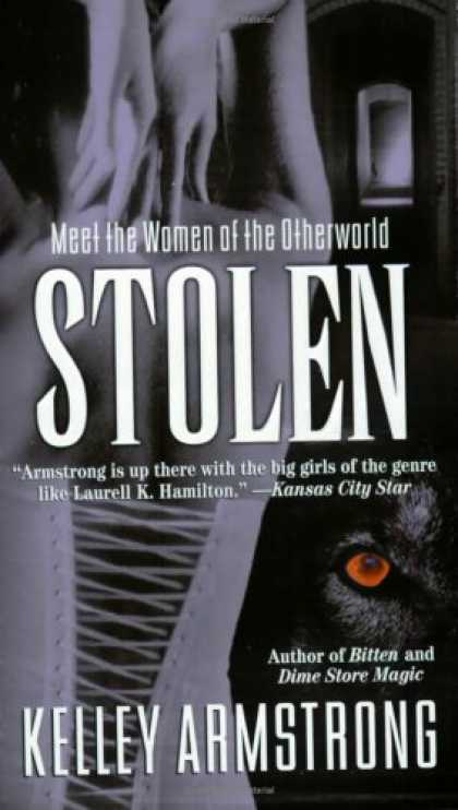 Bestselling Sci-Fi/ Fantasy (2008) - Stolen (Women of the Otherworld, Book 2) by Kelley Armstrong