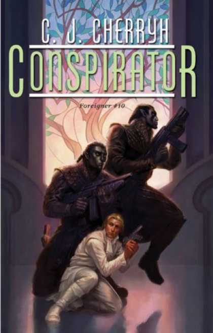 Bestselling Sci-Fi/ Fantasy (2008) - Conspirator (Foreigner #10) by C. J. Cherryh