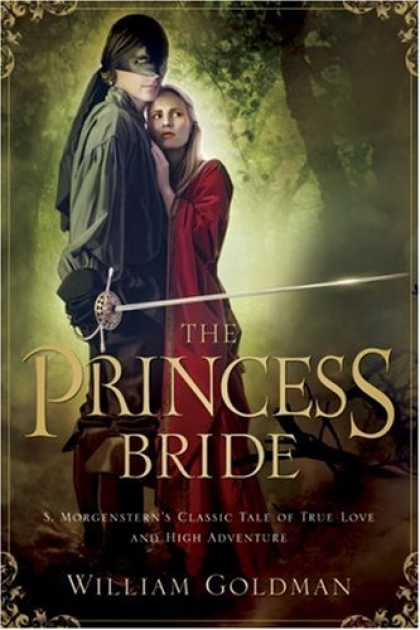 Bestselling Sci-Fi/ Fantasy (2008) - The Princess Bride: S. Morgenstern's Classic Tale of True Love and High Adventur