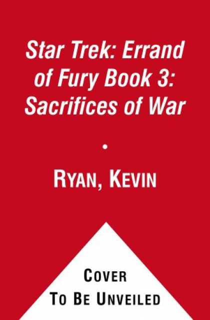 Bestselling Sci-Fi/ Fantasy (2008) - Star Trek: Errand of Fury Book 3: Sacrifices of War (Bk. 3) by Kevin Ryan
