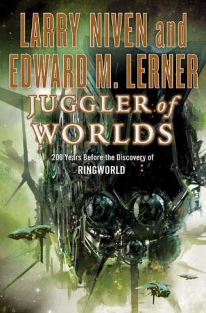 Bestselling Sci-Fi/ Fantasy (2008) - Juggler of Worlds by Larry Niven