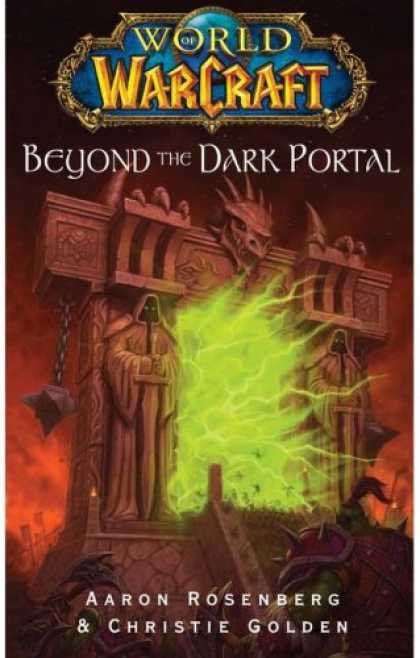 Bestselling Sci-Fi/ Fantasy (2008) - World of Warcraft: Beyond the Dark Portal by Aaron Rosenberg
