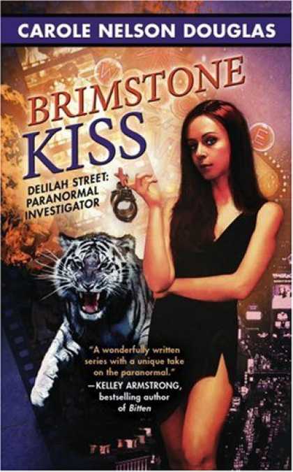 Bestselling Sci-Fi/ Fantasy (2008) - Brimstone Kiss (Delilah Street, Paranormal Investigator) by Carole Nelson Dougla
