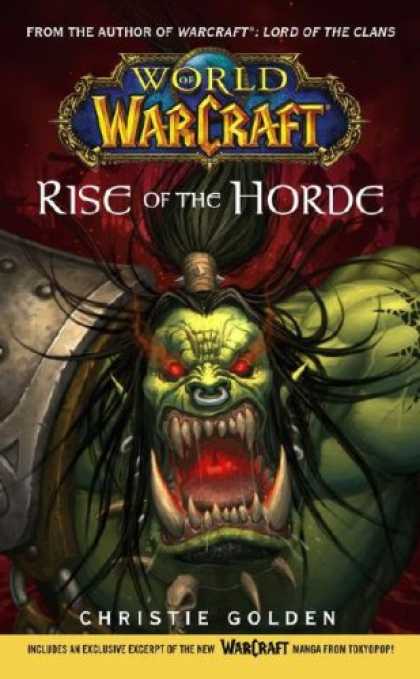 Bestselling Sci-Fi/ Fantasy (2008) - Warcraft: World of Warcraft: Rise of the Horde (No. 4) by Christie Golden