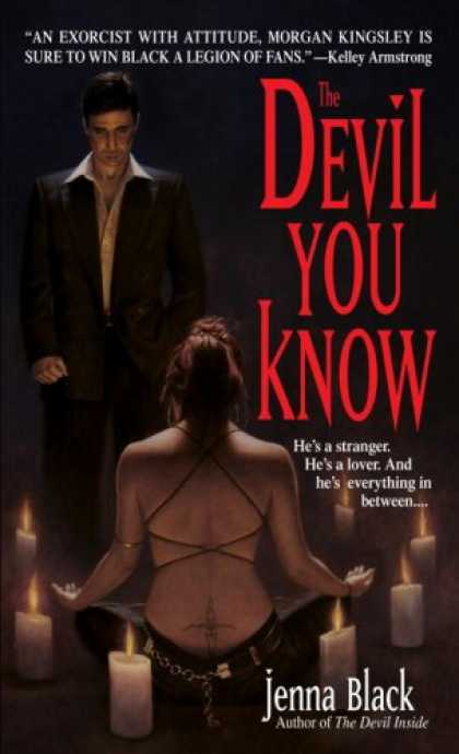 Bestselling Sci-Fi/ Fantasy (2008) - The Devil You Know (Morgan Kingsley, Exorcist, Book 2) by Jenna Black
