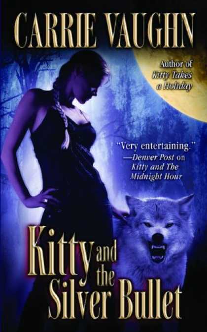 Bestselling Sci-Fi/ Fantasy (2008) - Kitty and the Silver Bullet (Kitty Norville, Book 4) by Carrie Vaughn