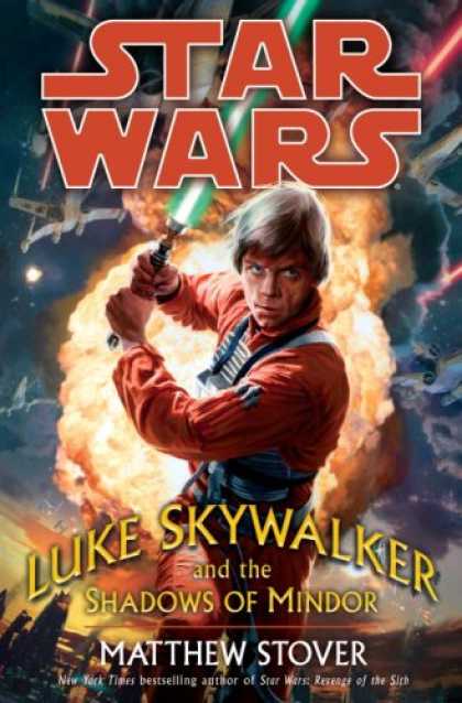 Bestselling Sci-Fi/ Fantasy (2008) - Luke Skywalker and the Shadows of Mindor (Star Wars) by Matthew Stover