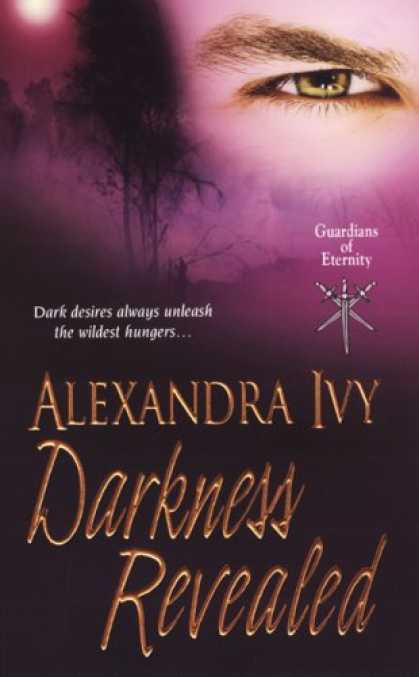 Bestselling Sci-Fi/ Fantasy (2008) - Darkness Revealed (Guardians of Eternity) by Alexandra Ivy
