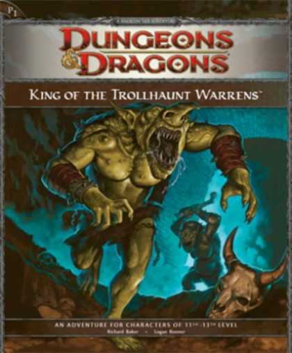 Bestselling Sci-Fi/ Fantasy (2008) - King of the Trollhaunt Warrens: Adventure P1 (D&D Adventure) by Richard Baker