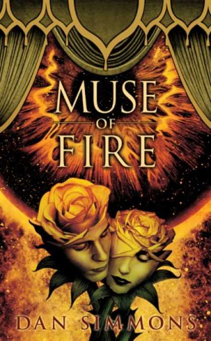 Bestselling Sci-Fi/ Fantasy (2008) - Muse of Fire by Dan Simmons
