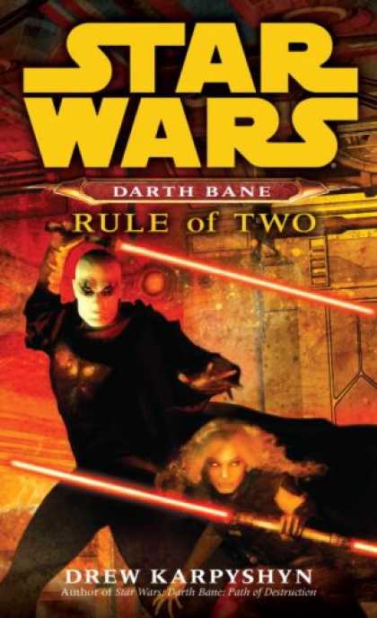 Bestselling Sci-Fi/ Fantasy (2008) - Rule of Two (Star Wars: Darth Bane, Book 2) by Drew Karpyshyn