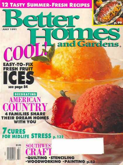 Better Homes and gardens - July 1991