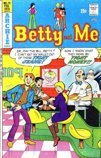 Betty and Me 72 - Archie Series - Approved By The Comics Code - Tight Jeans - Tight Money - Ice Cream