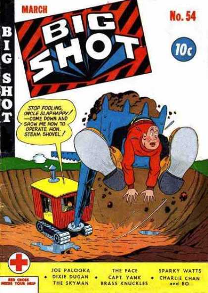 Big Shot 54 - Steam Shovel - Dirt - Boots - Hole - Uncle Slaphappy