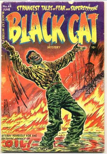 Black Cat 44 - Glasses - Oil - Oil Covered Man - Fire - Oil Refinery