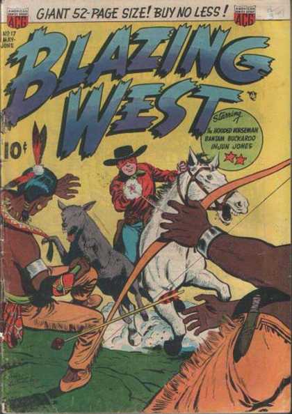 Blazing West 17 - Cowboys - Indians - Hooded Horseman - Bantam Buckaroo - Injun Jones