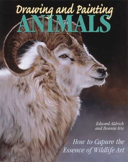 Books About Art - Drawing and Painting Animals: How to Capture the Essence of Wildlife Art