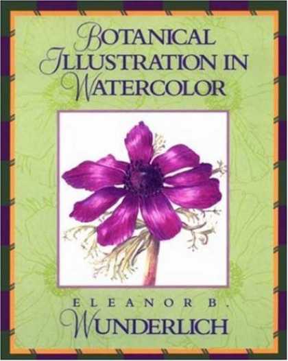 Books About Art - Botanical Illustration in Watercolor (Practical Art Books)