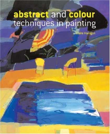Books About Art - Abstract and ColourTechniques in Painting