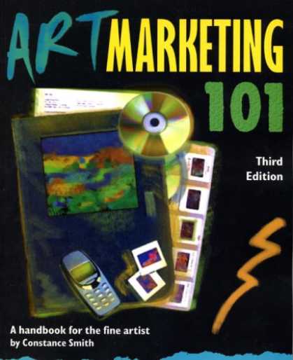 Books About Art - Art Marketing 101, Third Edition: A Handbook for the Fine Artist (Art Marketing