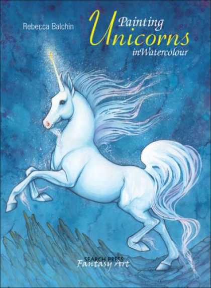 Books About Art - Painting Unicorns in Watercolour (Fantasy Art)