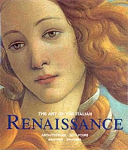 Books About Art - The Art of the Italian Renaissance: Architecture, Sculpture, Painting, Drawing