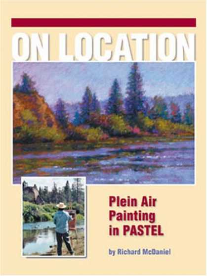 Books About Art - On Location - Plein Air Painting In Pastel