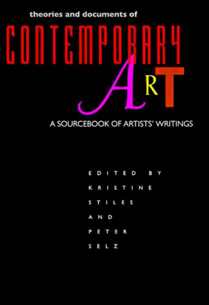 Books About Art - Theories and Documents of Contemporary Art: A Sourcebook of Artists' Writings (C